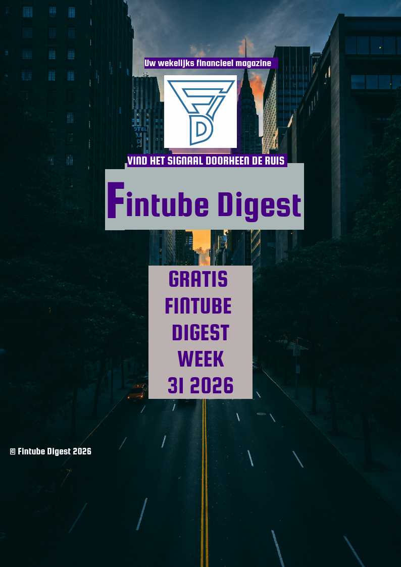 Fintube Digest — Week 31, 2026 (Gratis Editie)