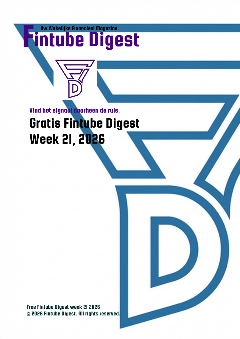 Fintube Digest — Week 21, 2026 (Gratis Editie)